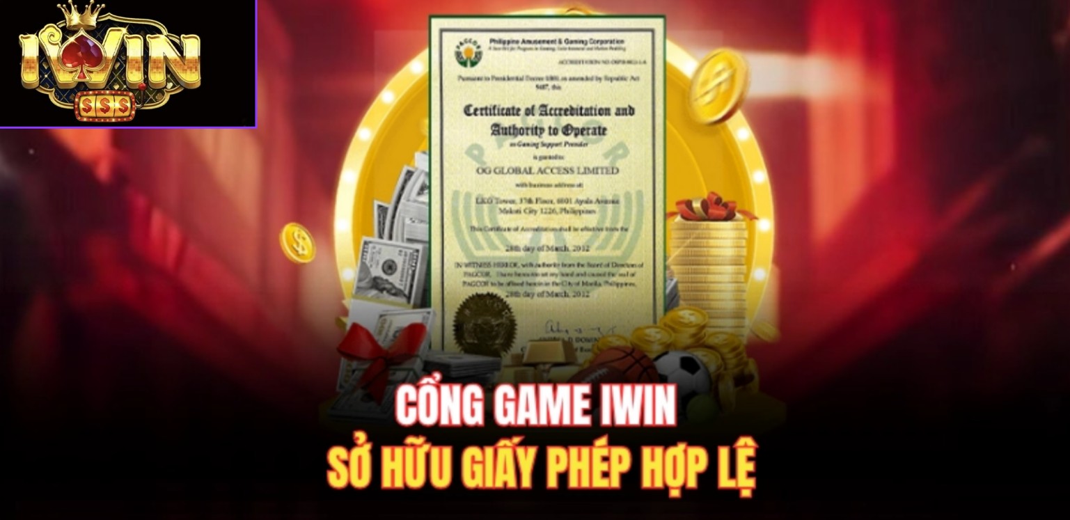 Cổng game Iwin sở hữu giấy phép hợp lệ